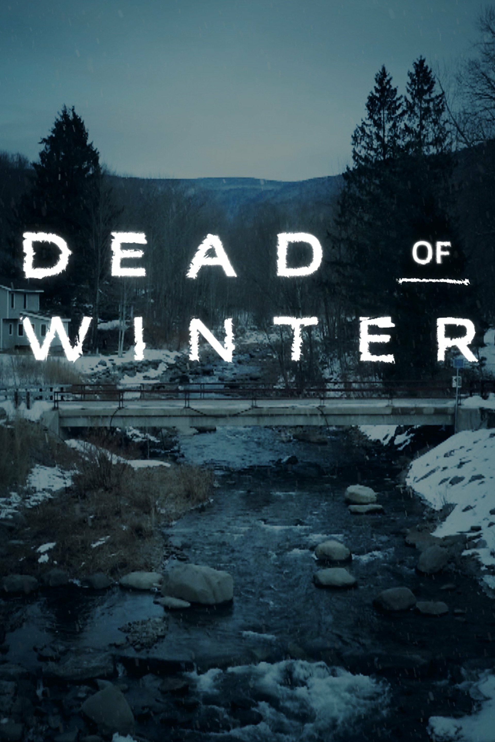 Dead of Winter ne zaman