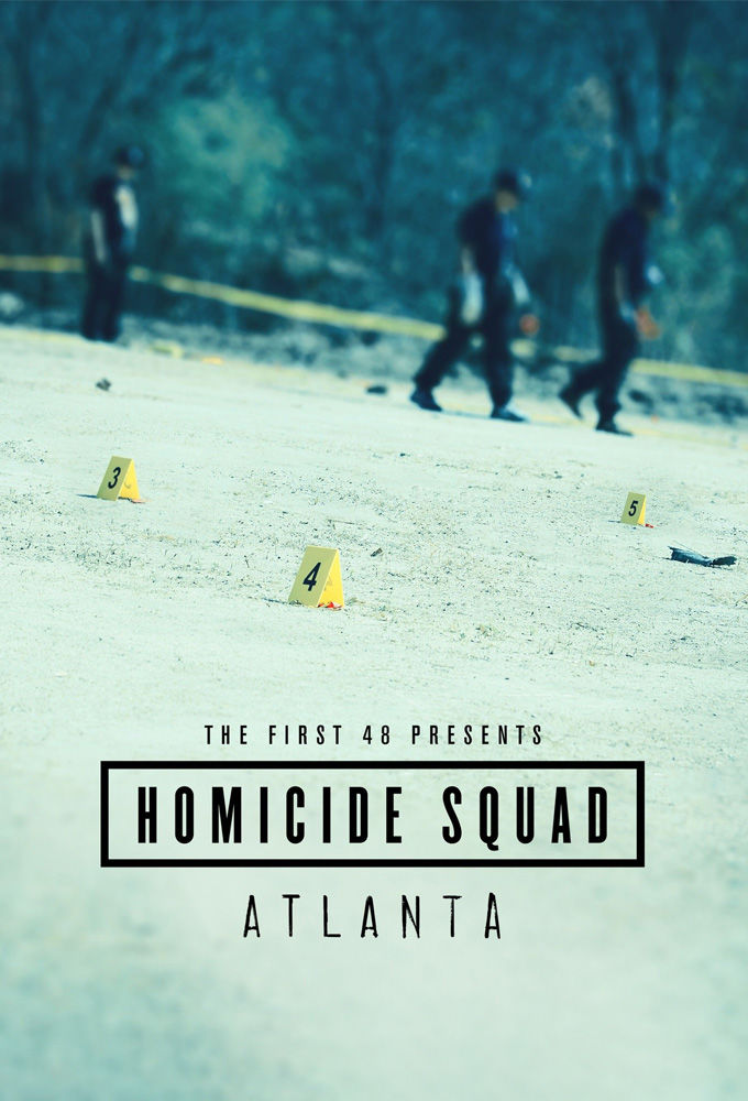 The First 48 Presents: Homicide Squad Atlanta ne zaman