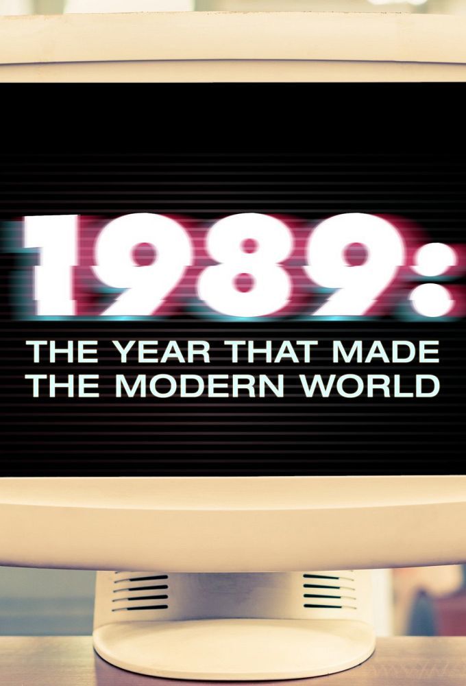 1989: The Year That Made the Modern World ne zaman