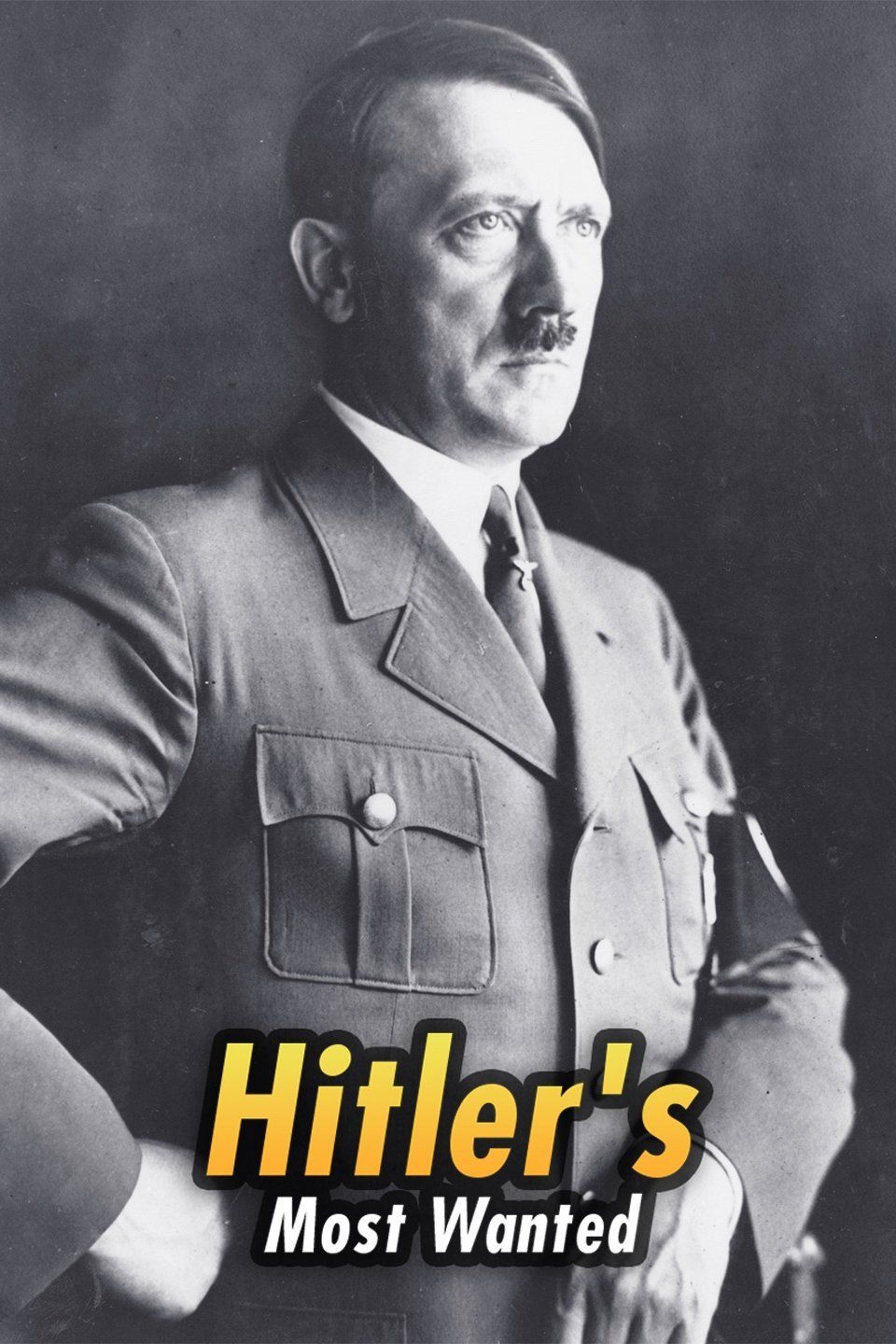 Hitler's Most Wanted ne zaman