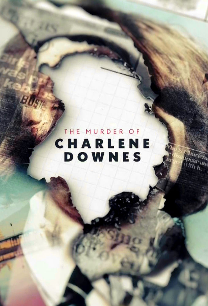 The Murder of Charlene Downes ne zaman