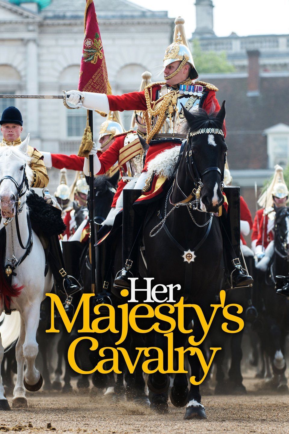 Her Majesty's Cavalry ne zaman