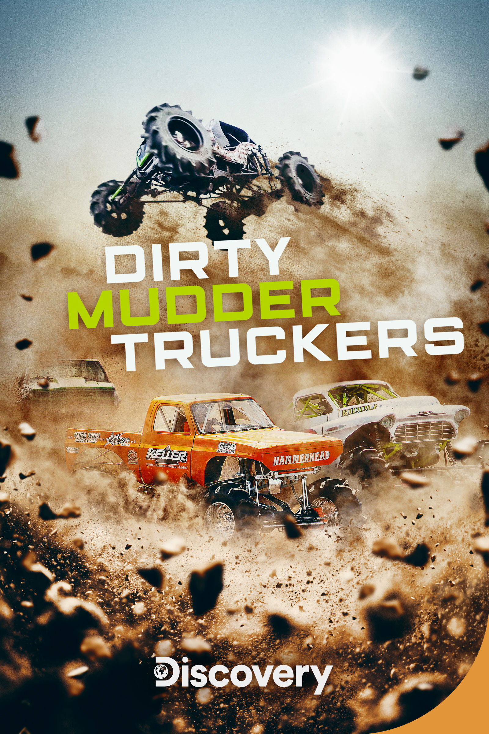 Dirty Mudder Truckers ne zaman