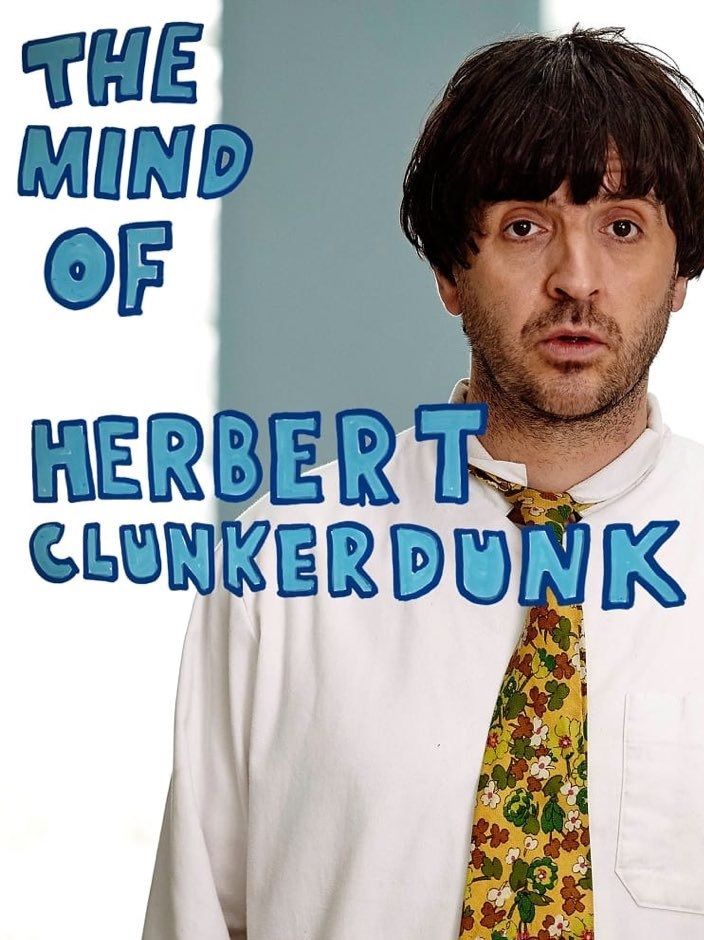 The Mind of Herbert Clunkerdunk ne zaman