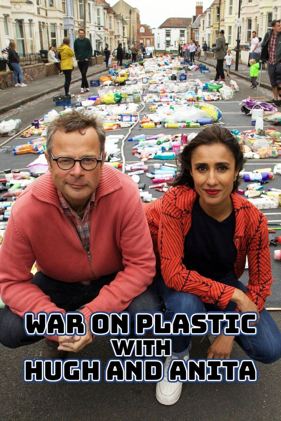 War on Plastic with Hugh and Anita ne zaman