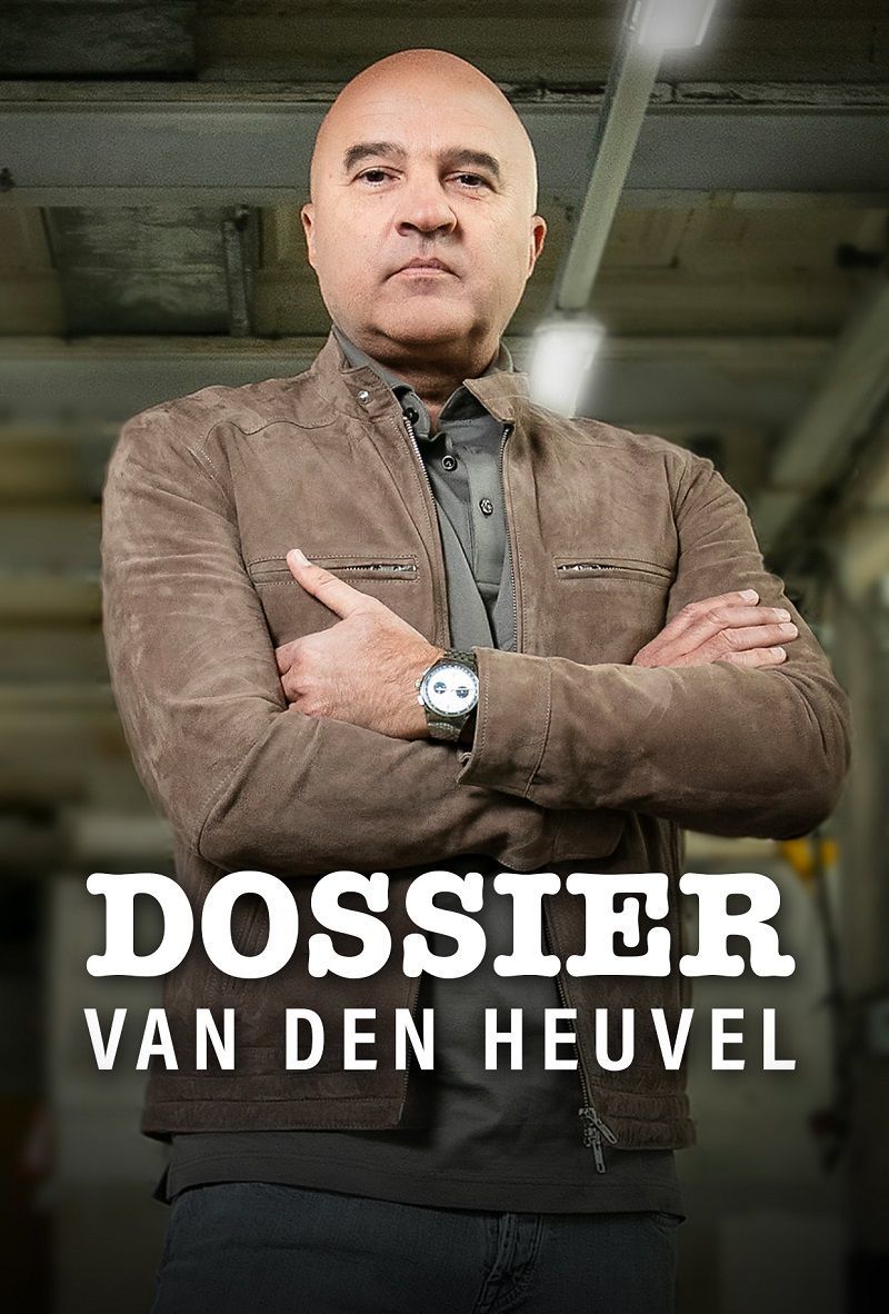 Dossier Van Den Heuvel ne zaman