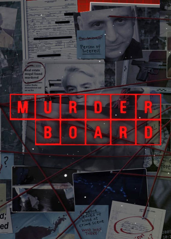 Murder Board ne zaman
