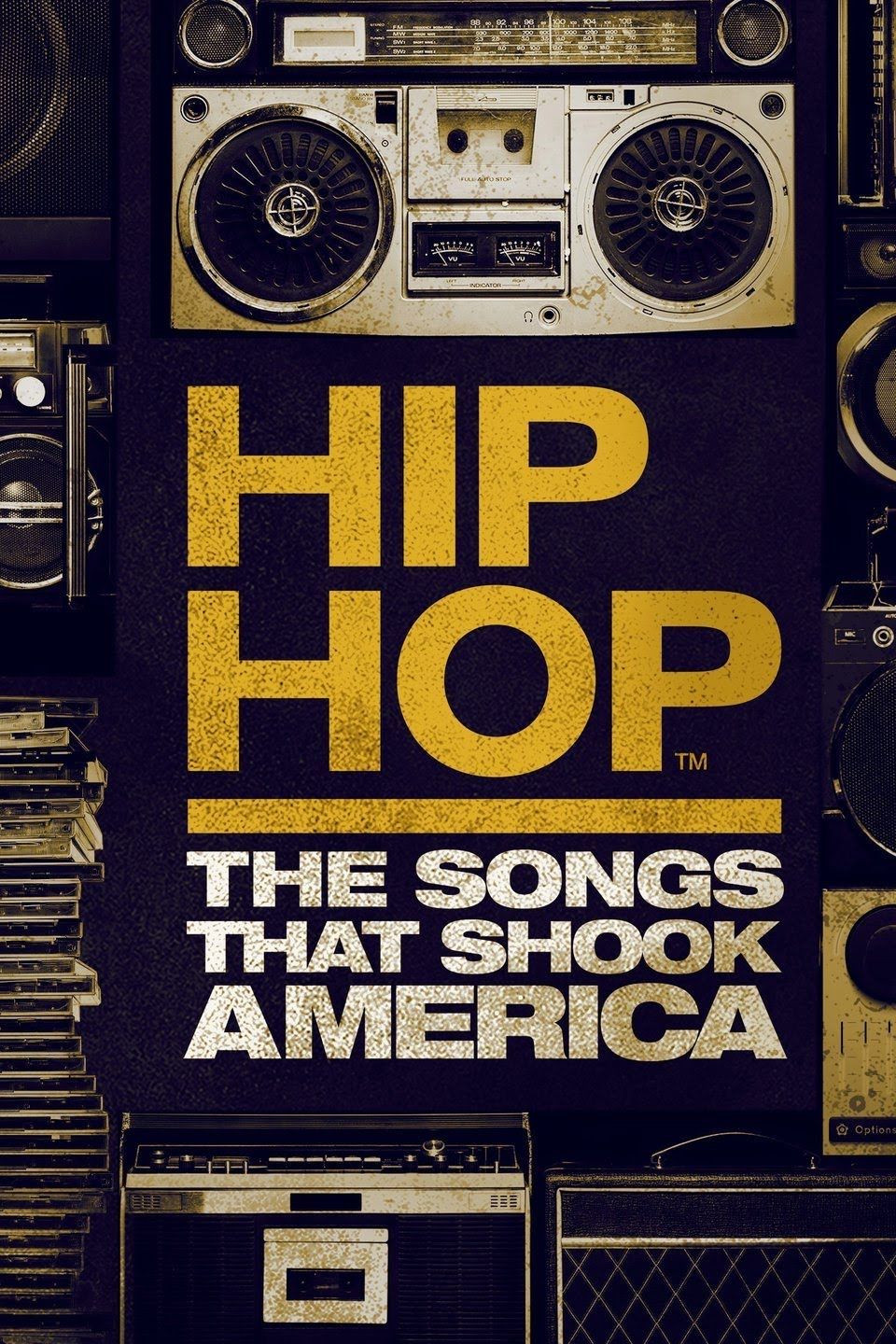 Hip Hop: The Songs That Shook America ne zaman