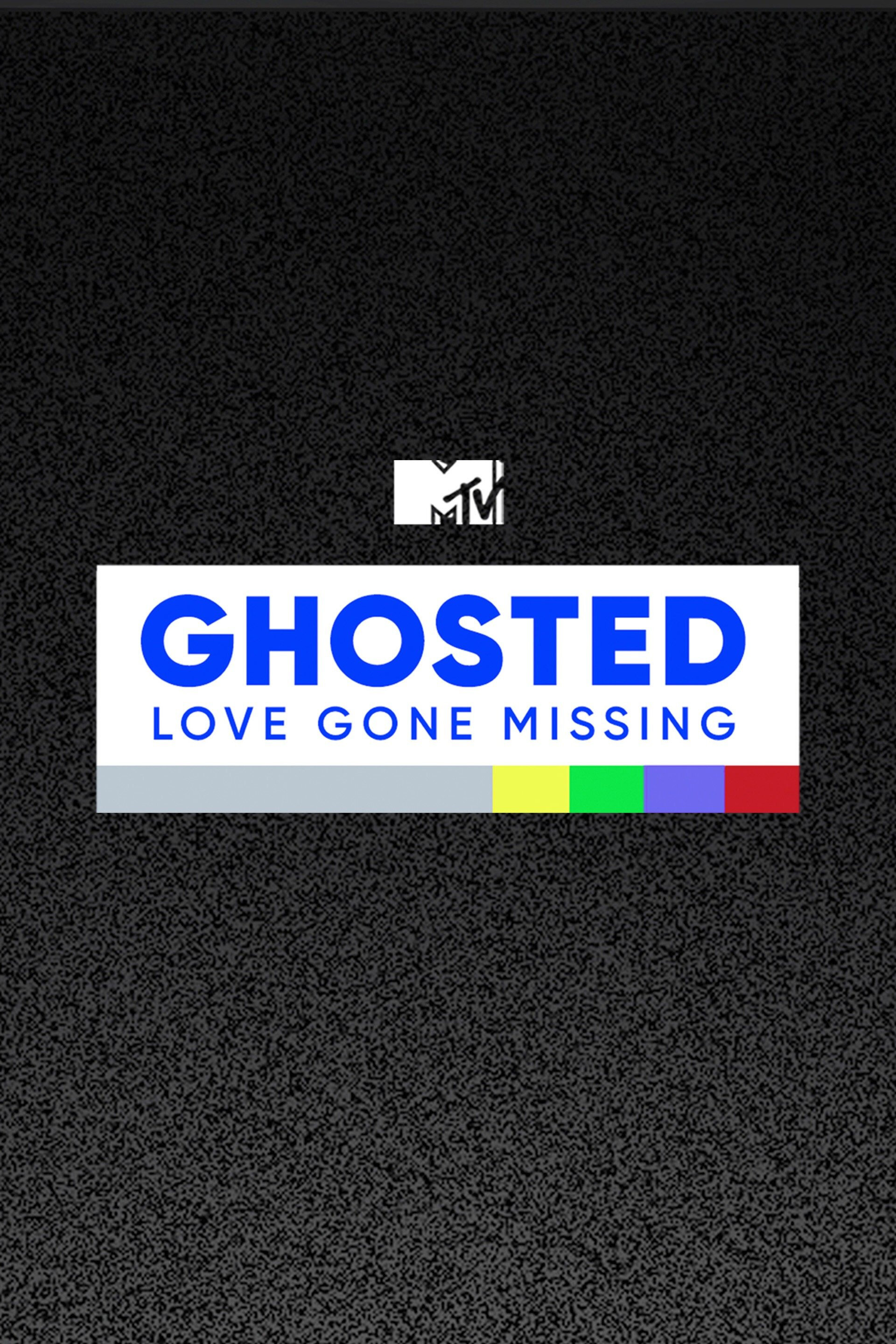 MTV's Ghosted: Love Gone Missing ne zaman