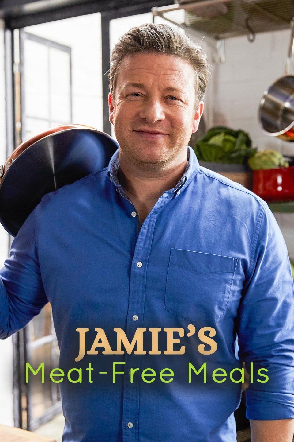Jamie's Meat-Free Meals ne zaman