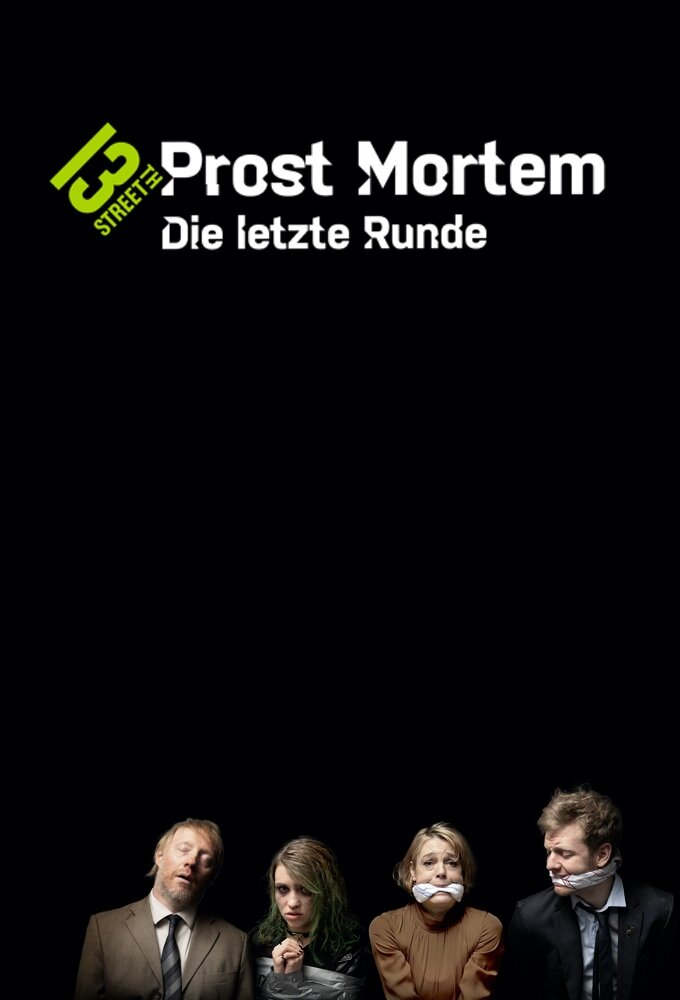 Prost Mortem – Die letzte Runde ne zaman