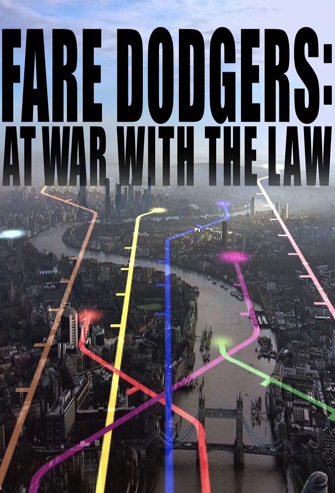 Fare Dodgers: At War with the Law ne zaman