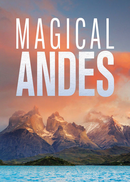 Andes mágicos ne zaman
