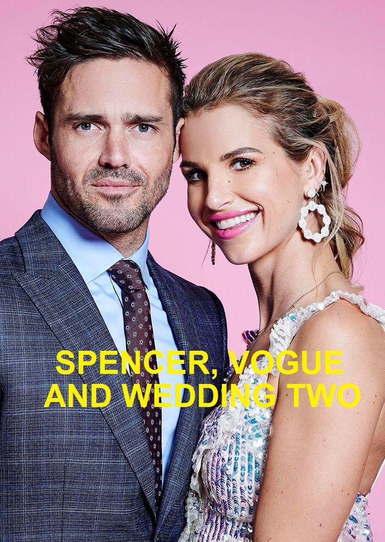 Spencer, Vogue and Wedding Two ne zaman