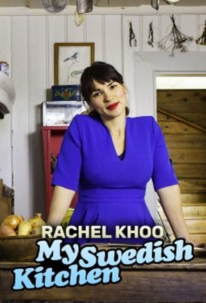 Rachel Khoo: My Swedish Kitchen ne zaman