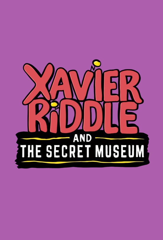 Xavier Riddle and the Secret Museum ne zaman