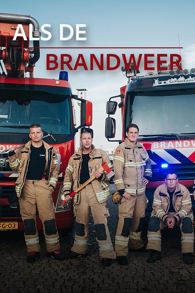 Als de brandweer ne zaman