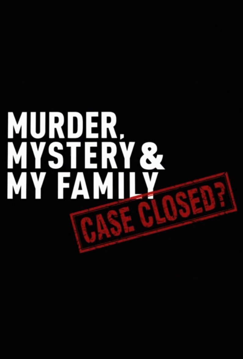 Murder, Mystery and My Family: Case Closed? ne zaman