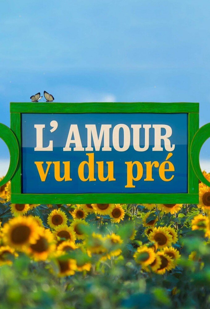 L'amour vu du pré ne zaman