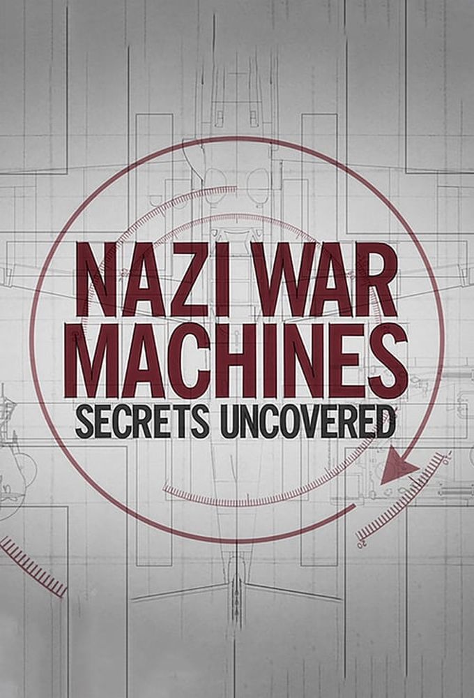 Nazi War Machines: Secrets Uncovered ne zaman