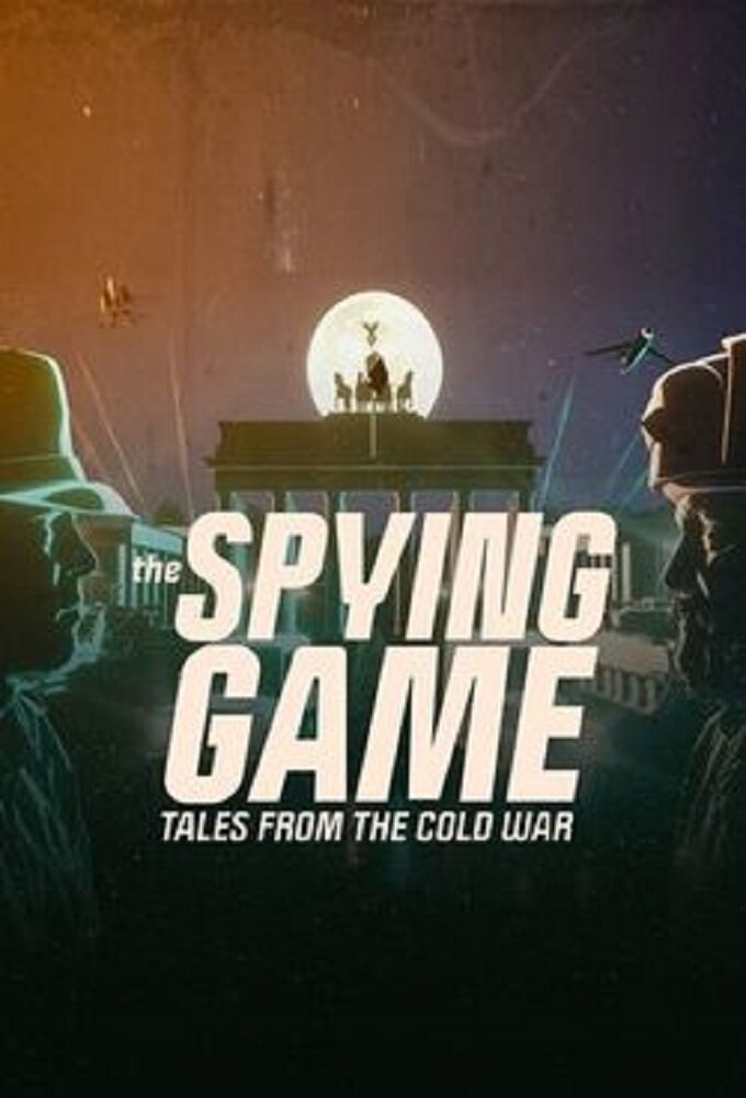 The Spying Game: Tales from the Cold War ne zaman