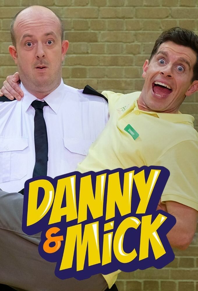 Danny and Mick ne zaman