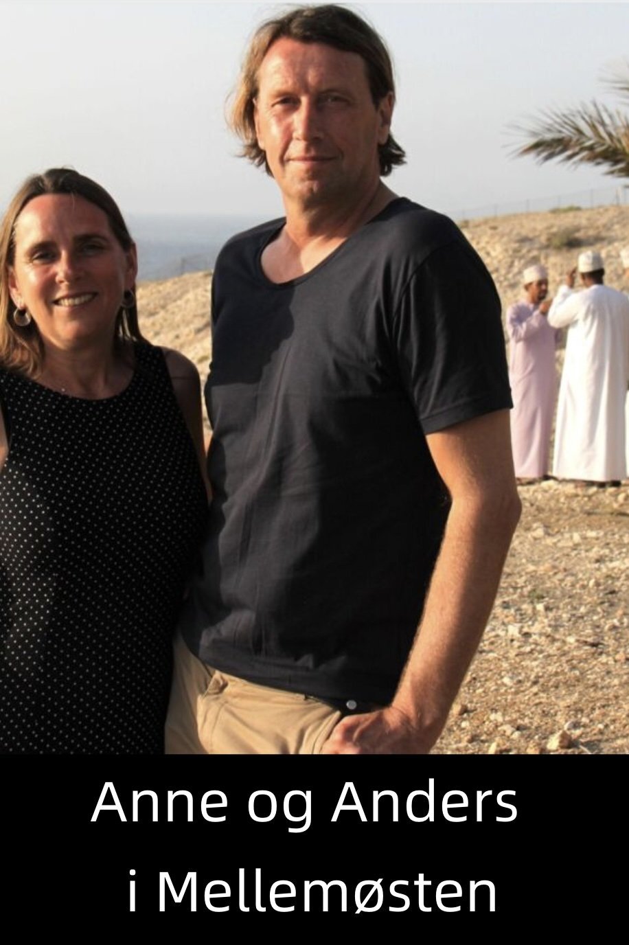 Anne og Anders i Mellemøsten ne zaman
