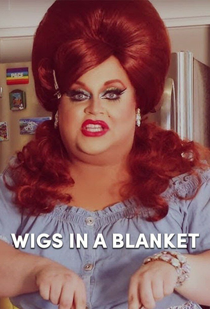 Wigs in a Blanket ne zaman