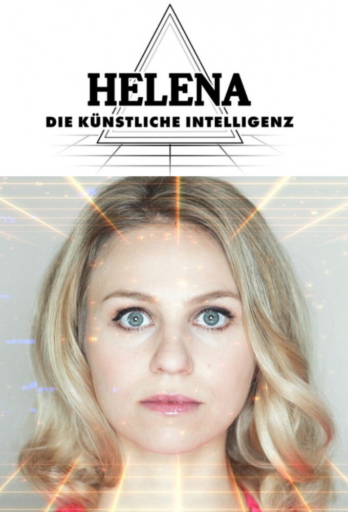 Helena. Die Künstliche Intelligenz ne zaman