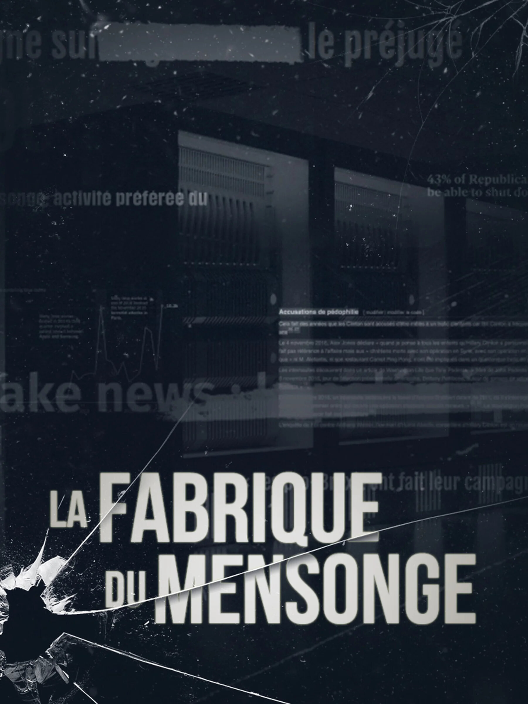 La Fabrique du Mensonge ne zaman