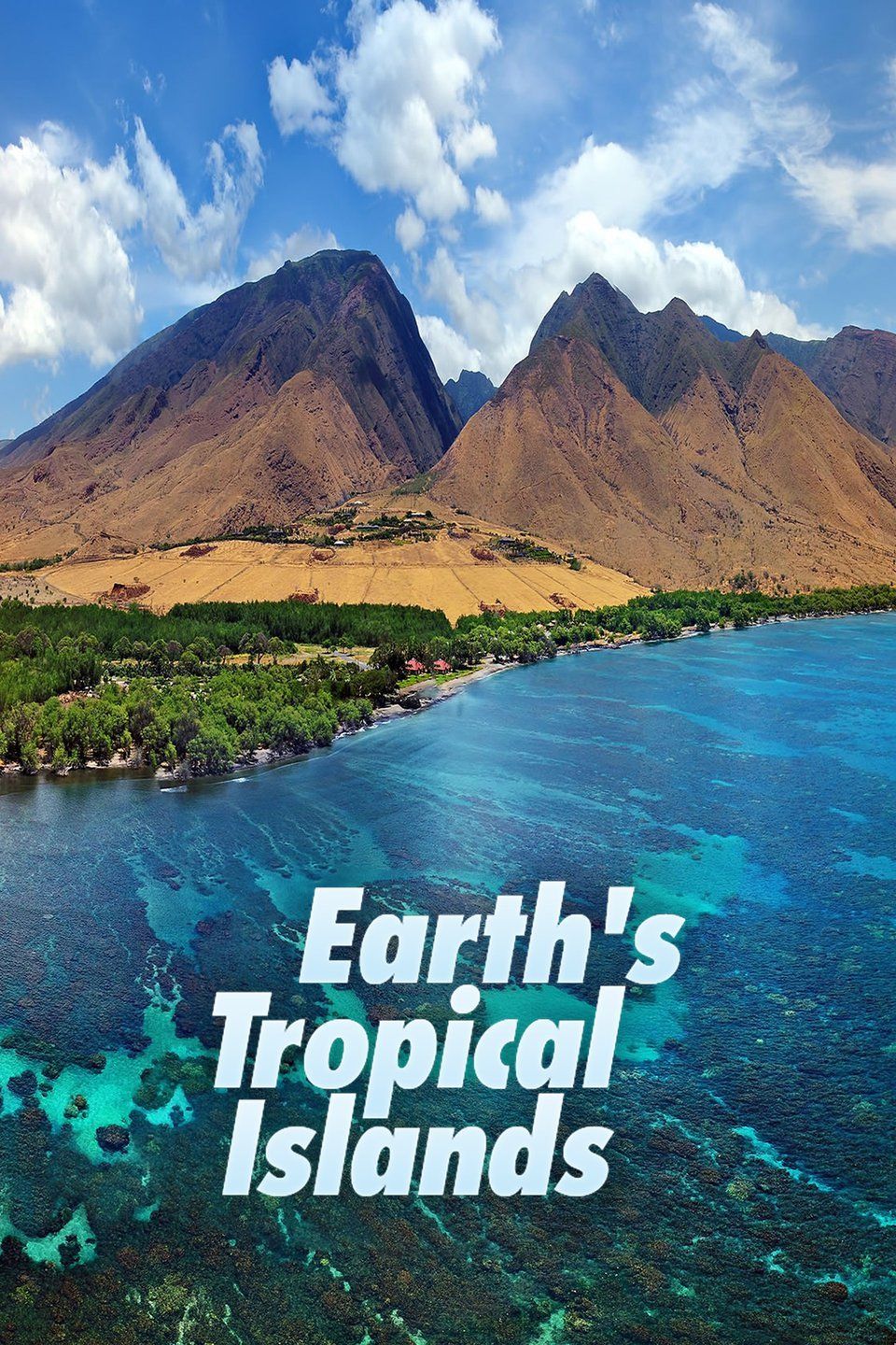 Earth's Tropical Islands ne zaman