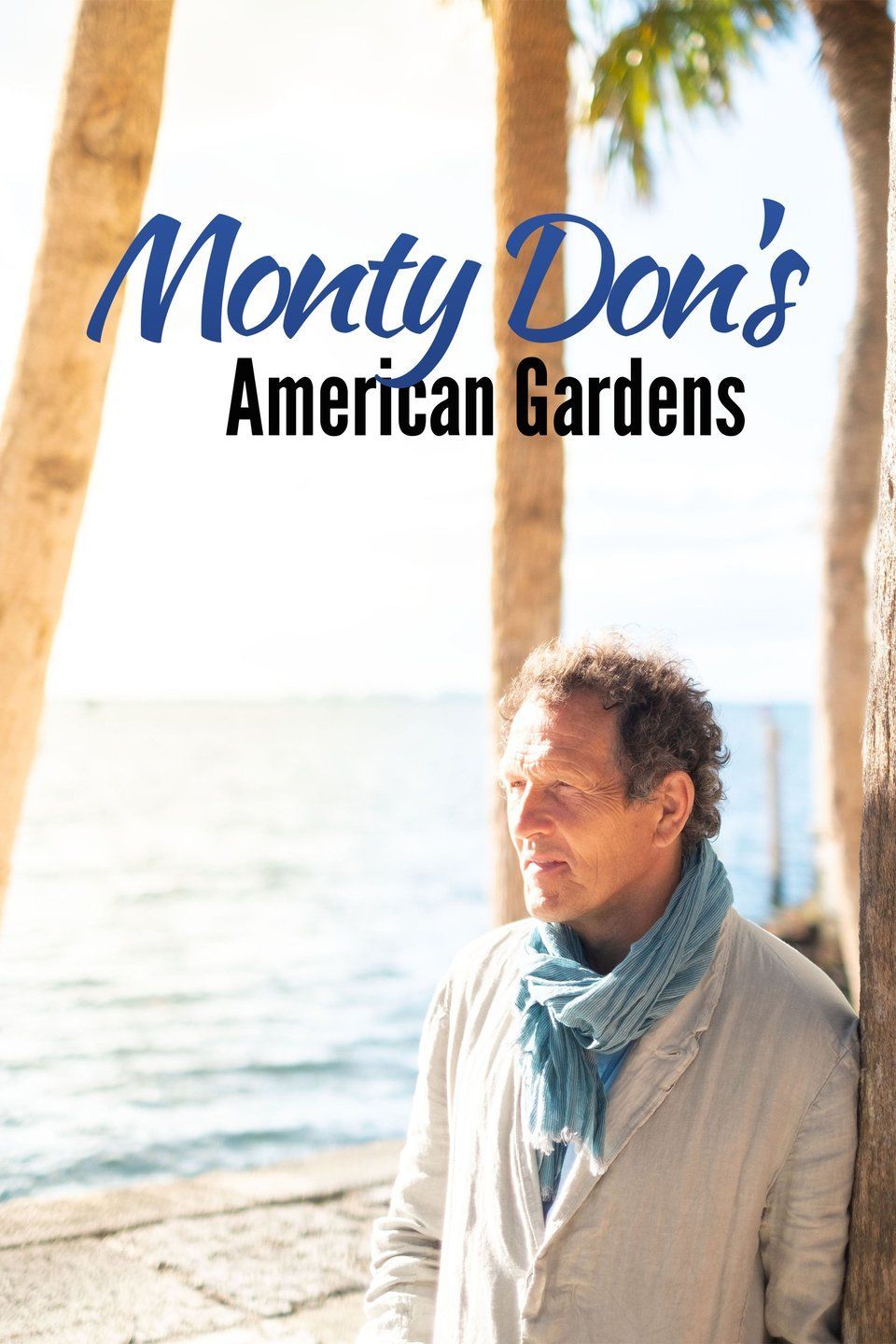 Monty Don's American Gardens ne zaman