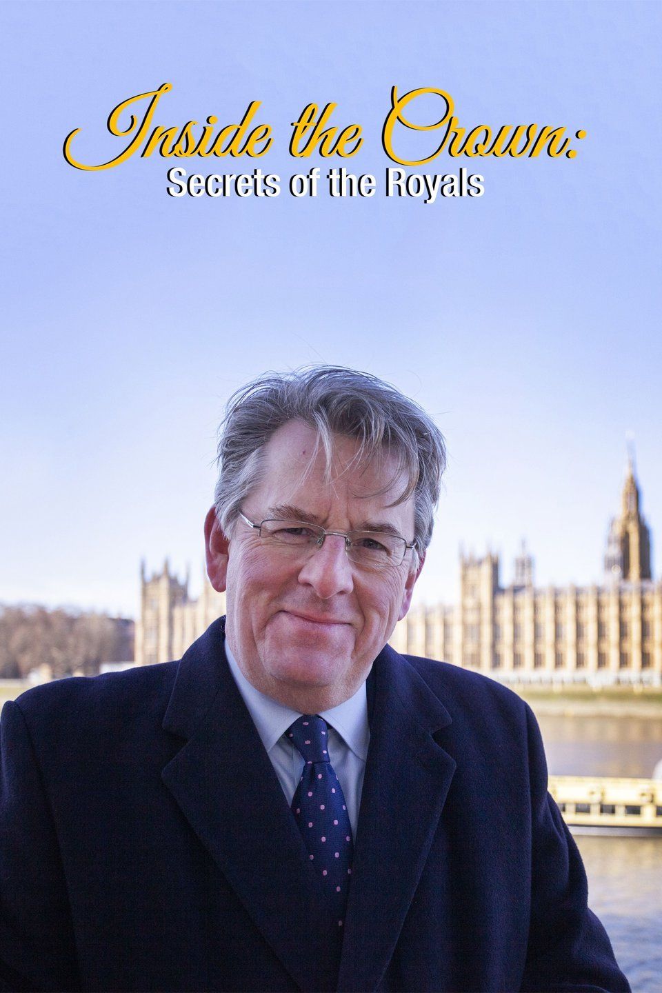 Inside the Crown: Secrets of the Royals ne zaman