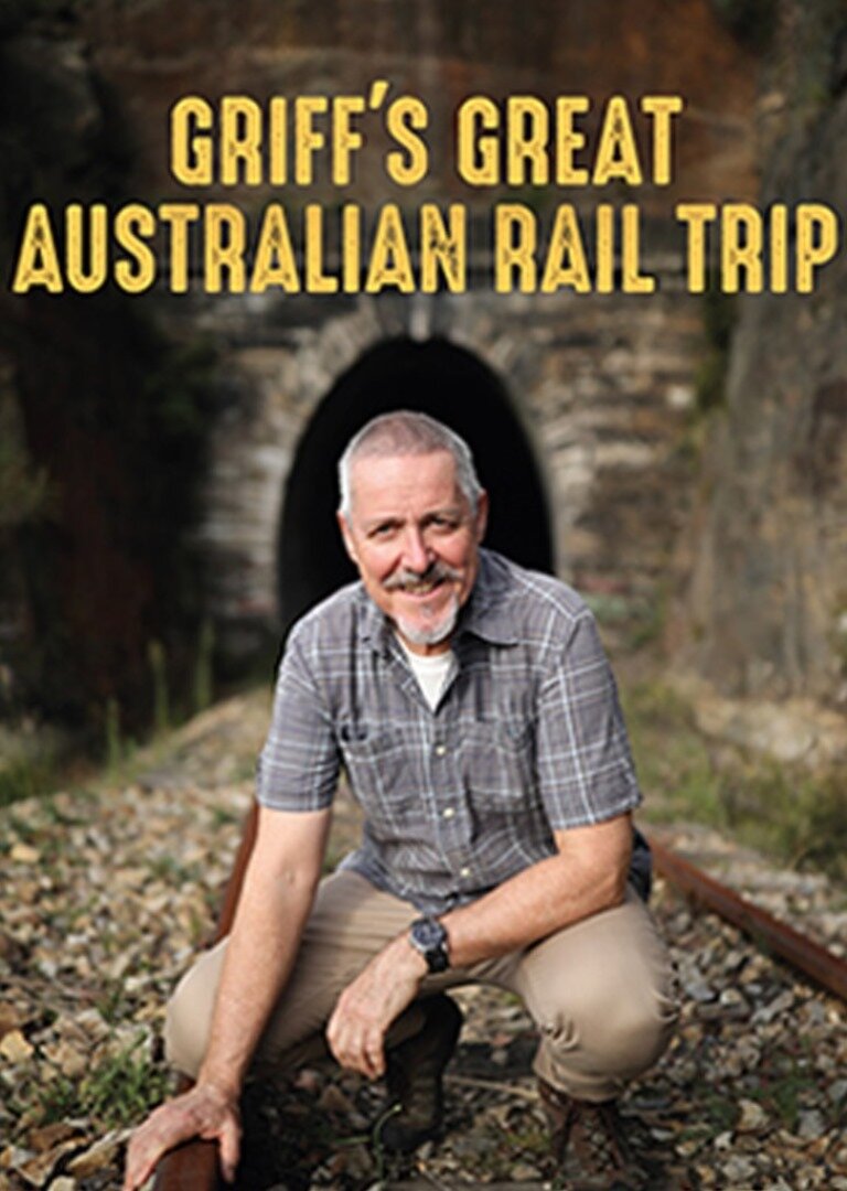 Griff's Great Australian Rail Trip ne zaman