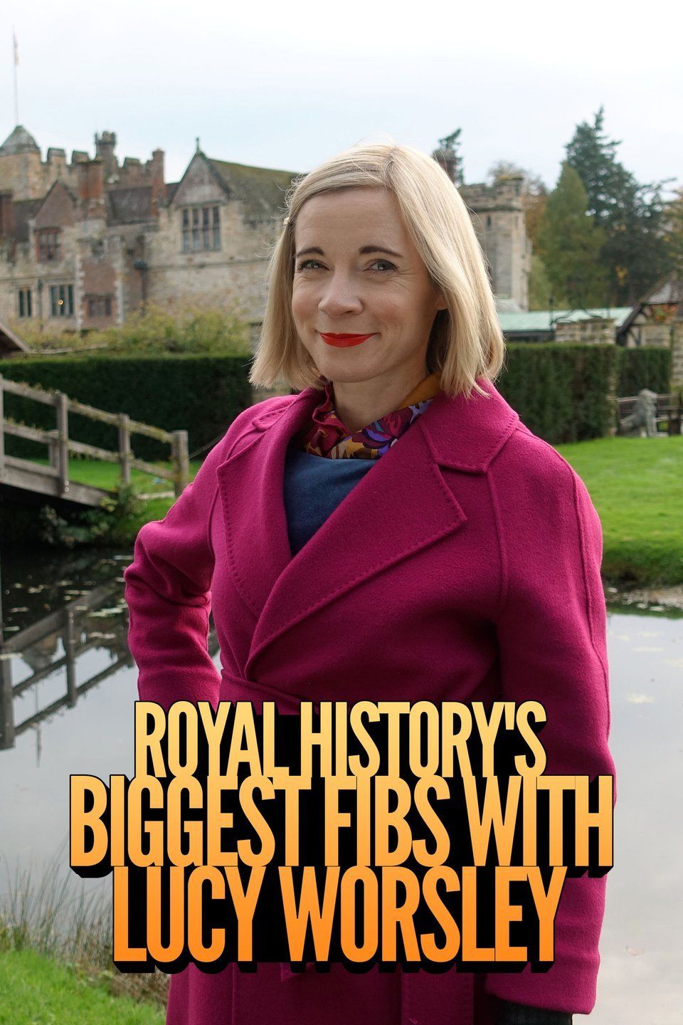 Royal History's Biggest Fibs with Lucy Worsley ne zaman