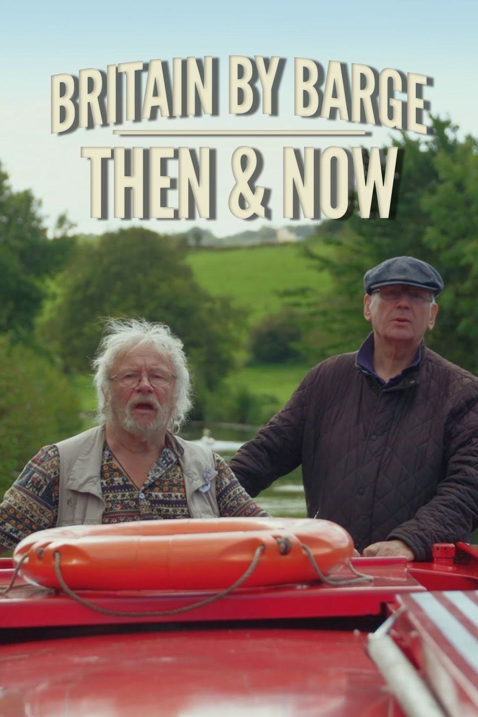 Celebrity Britain by Barge: Then & Now ne zaman