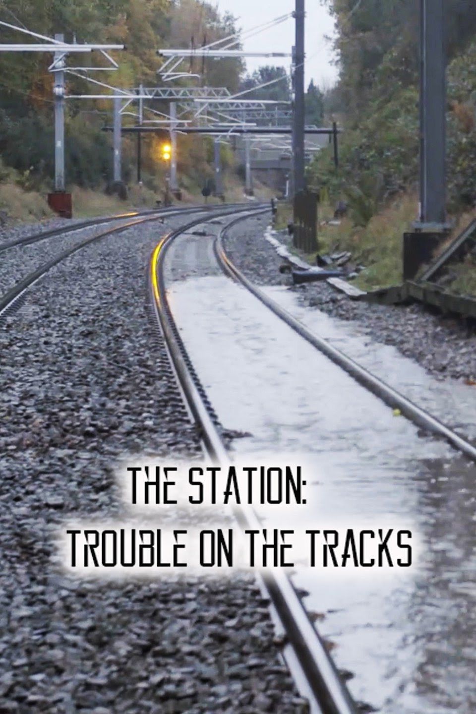 The Station: Trouble on the Tracks ne zaman