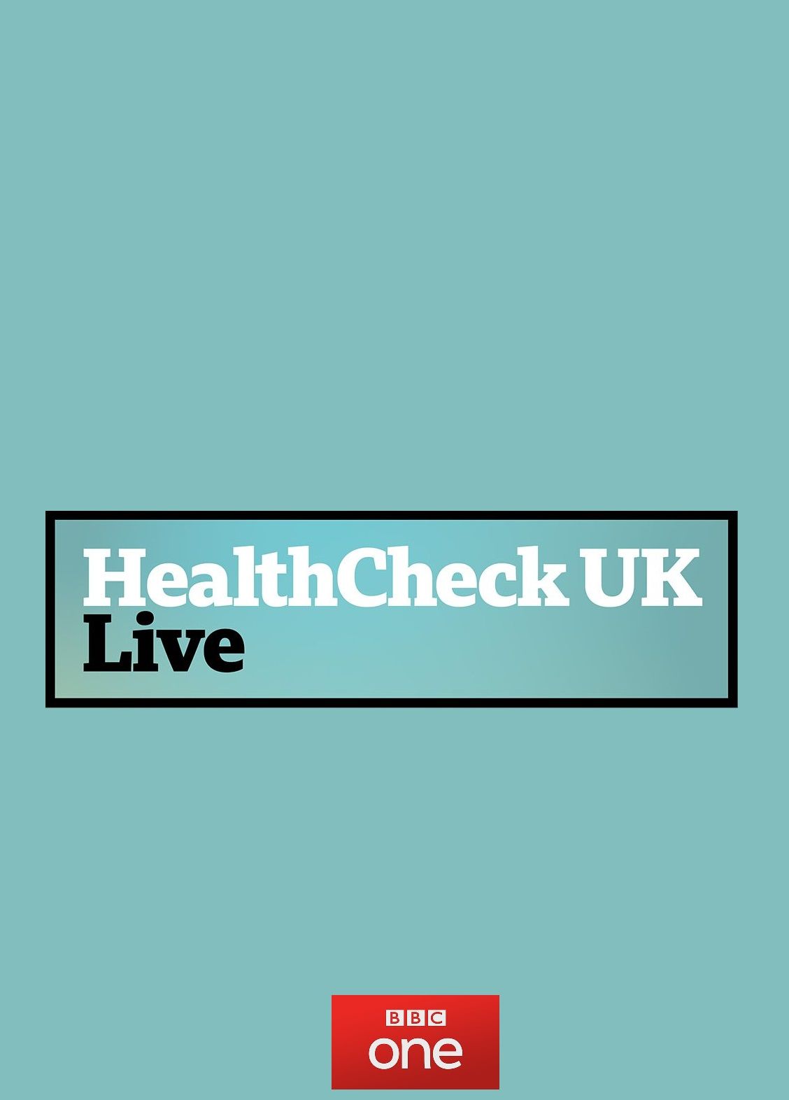 HealthCheck UK Live ne zaman