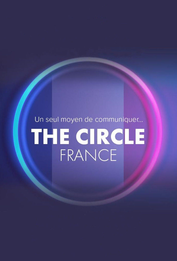 The Circle France ne zaman