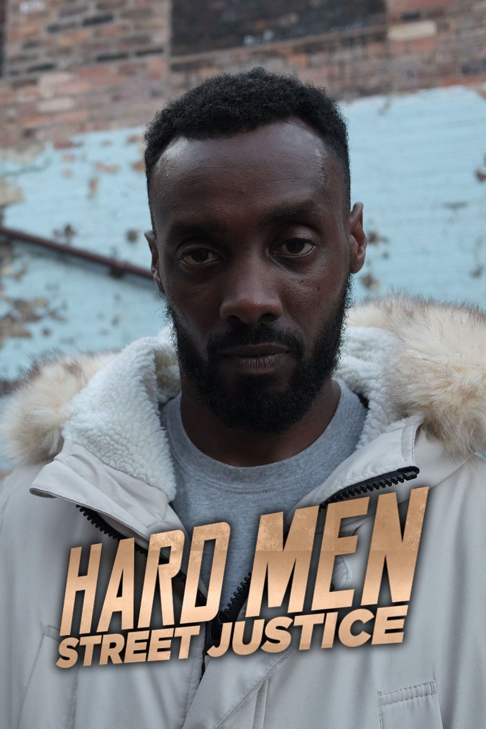 Hard Men: Street Justice ne zaman