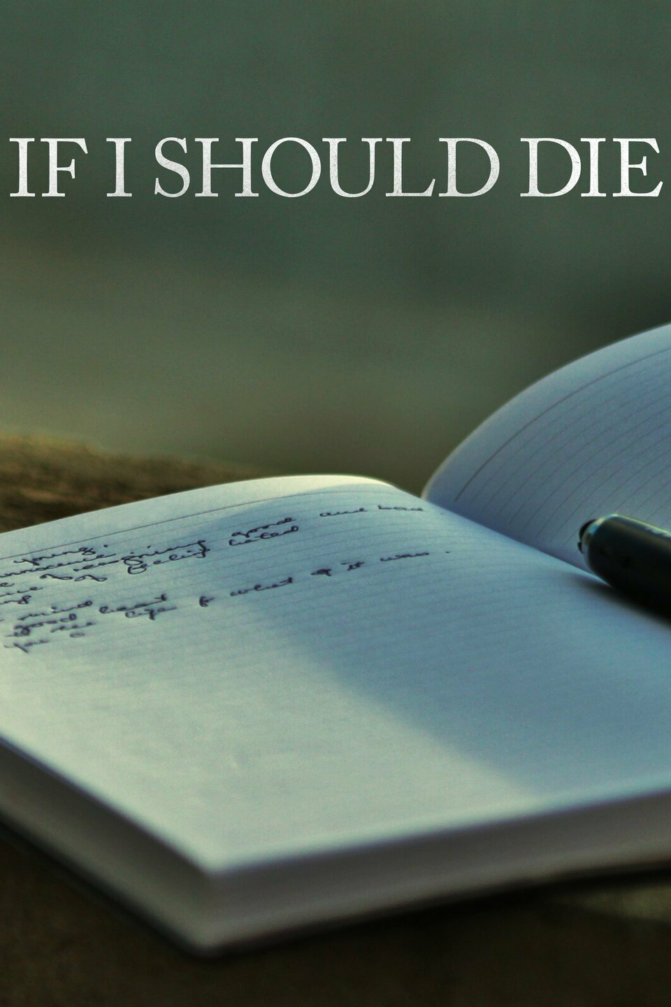 If I Should Die ne zaman