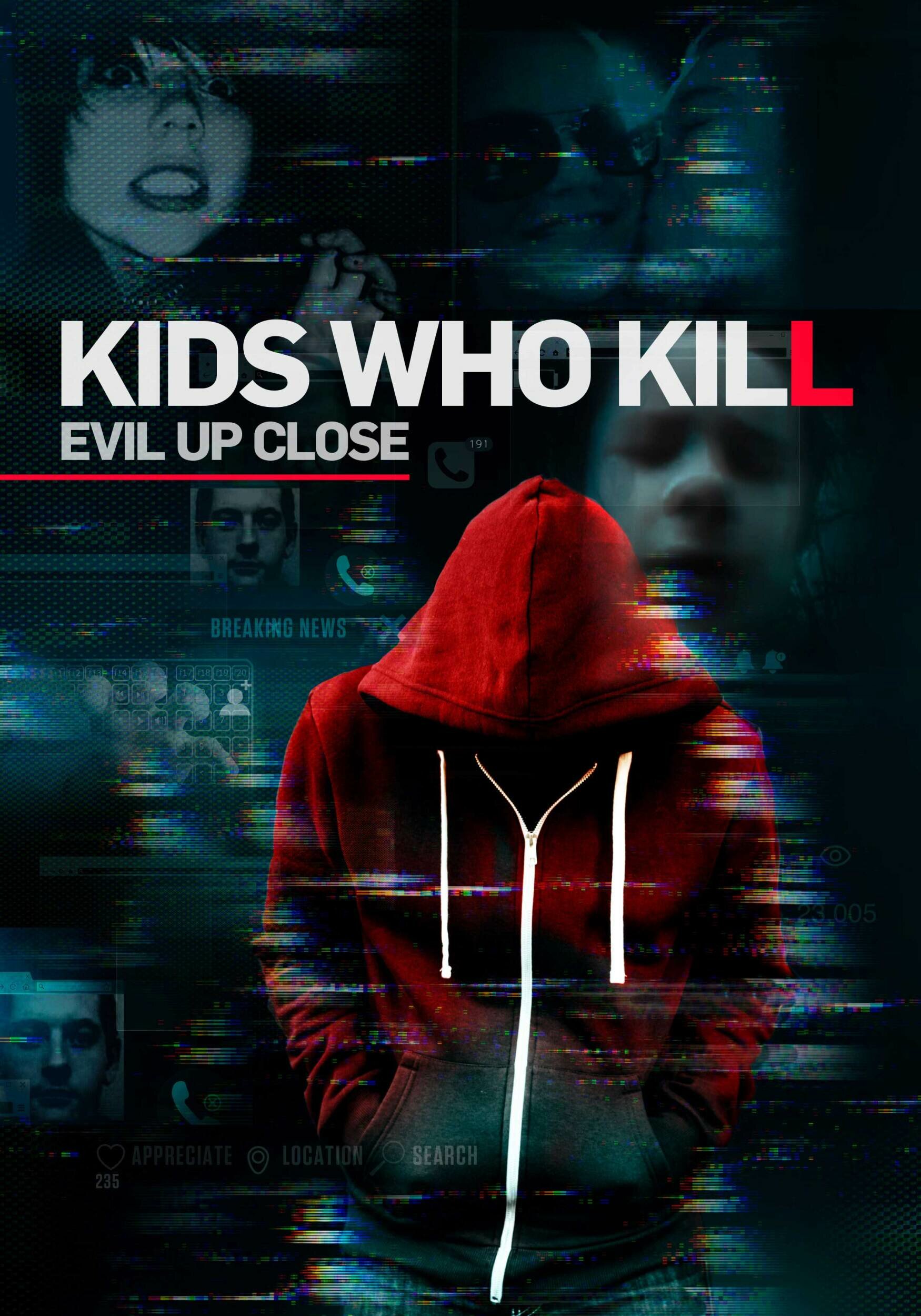 Kids Who Kill: Evil Up Close ne zaman