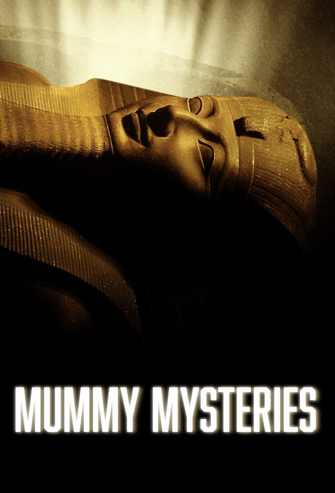Mummy Mysteries ne zaman