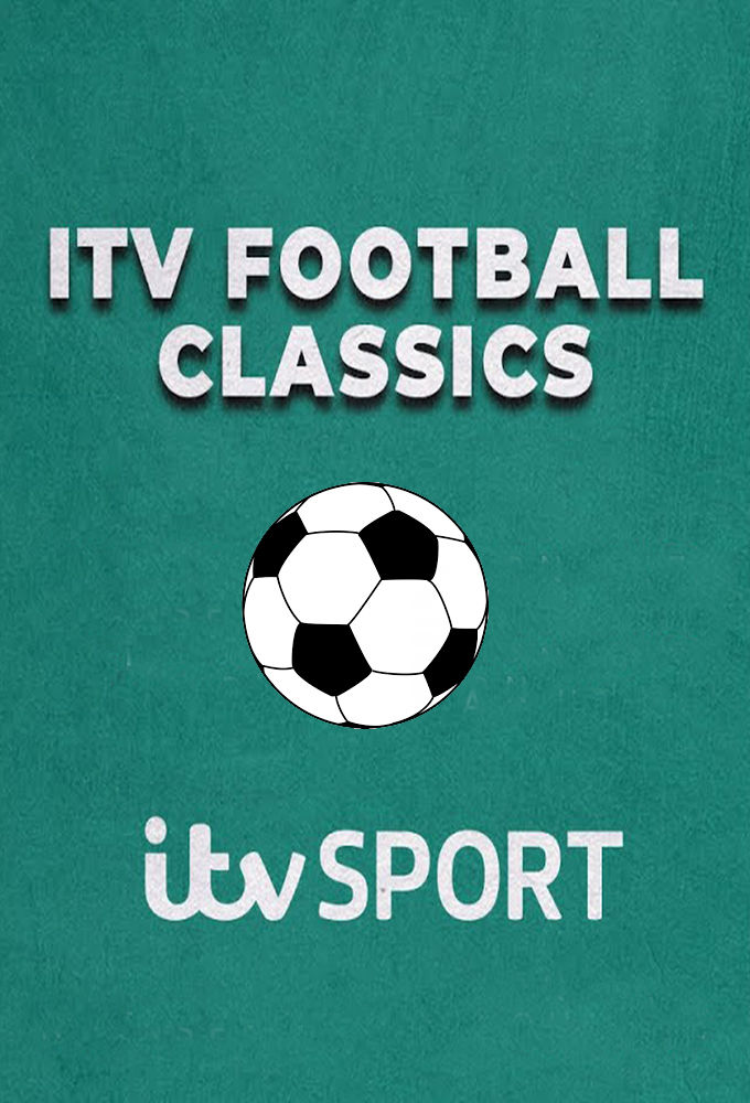 ITV Football Classics ne zaman
