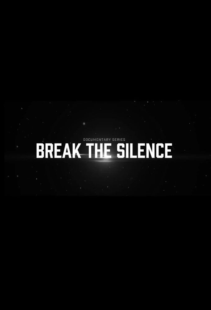 Break the Silence ne zaman