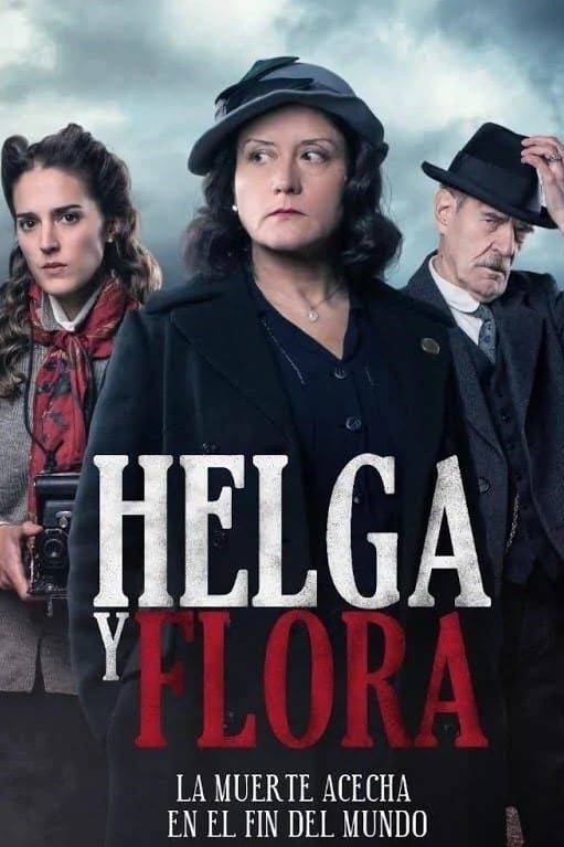 Helga y Flora ne zaman