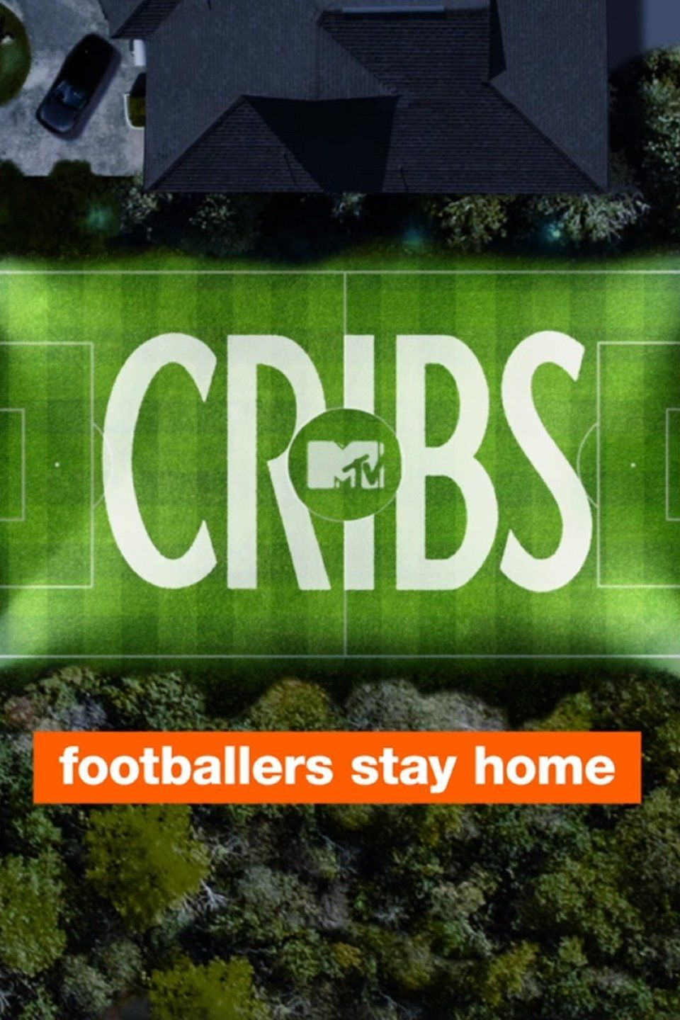 MTV Cribs: Footballers Stay Home ne zaman