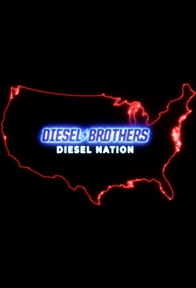 Diesel Brothers: Diesel Nation ne zaman