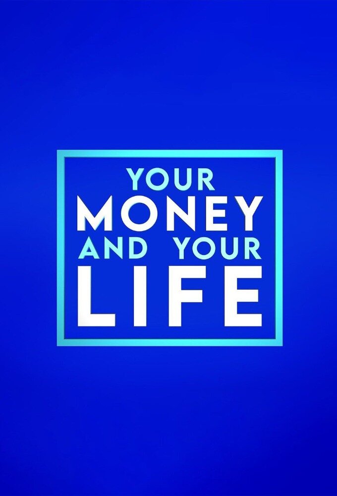 Your Money and Your Life ne zaman