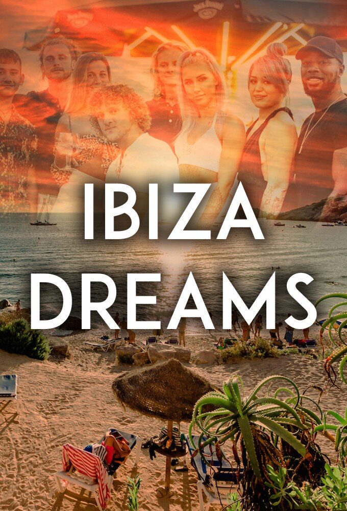 Ibiza Dreams ne zaman